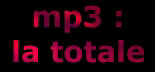 mp3: la totale